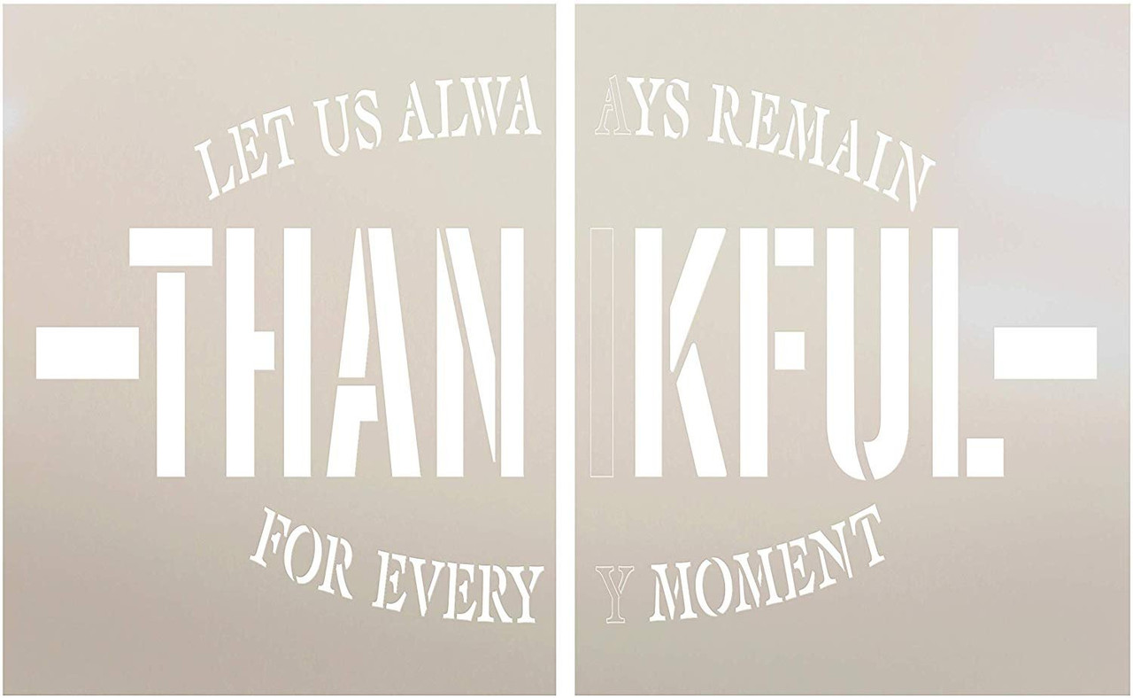 Remain Thankful for Every Moment Jumbo 2-Part Stencil by StudioR12 | DIY Thanksgiving Home Decor | Craft & Paint Oversize Fall & Autumn Wood Sign | Reusable Mylar Template | Extra Large | 24 x 36 inch