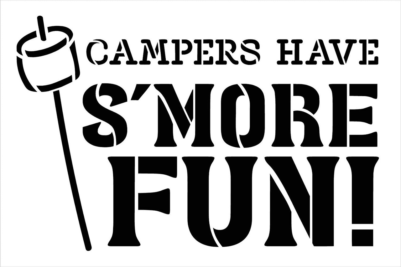 Campers Have S'More Fun Stencil with Marshmallow by StudioR12 | DIY Summer Camping Home Decor | Outdoor Adventure Word Art | Paint Wood Signs | Reusable Mylar Template | Select Size