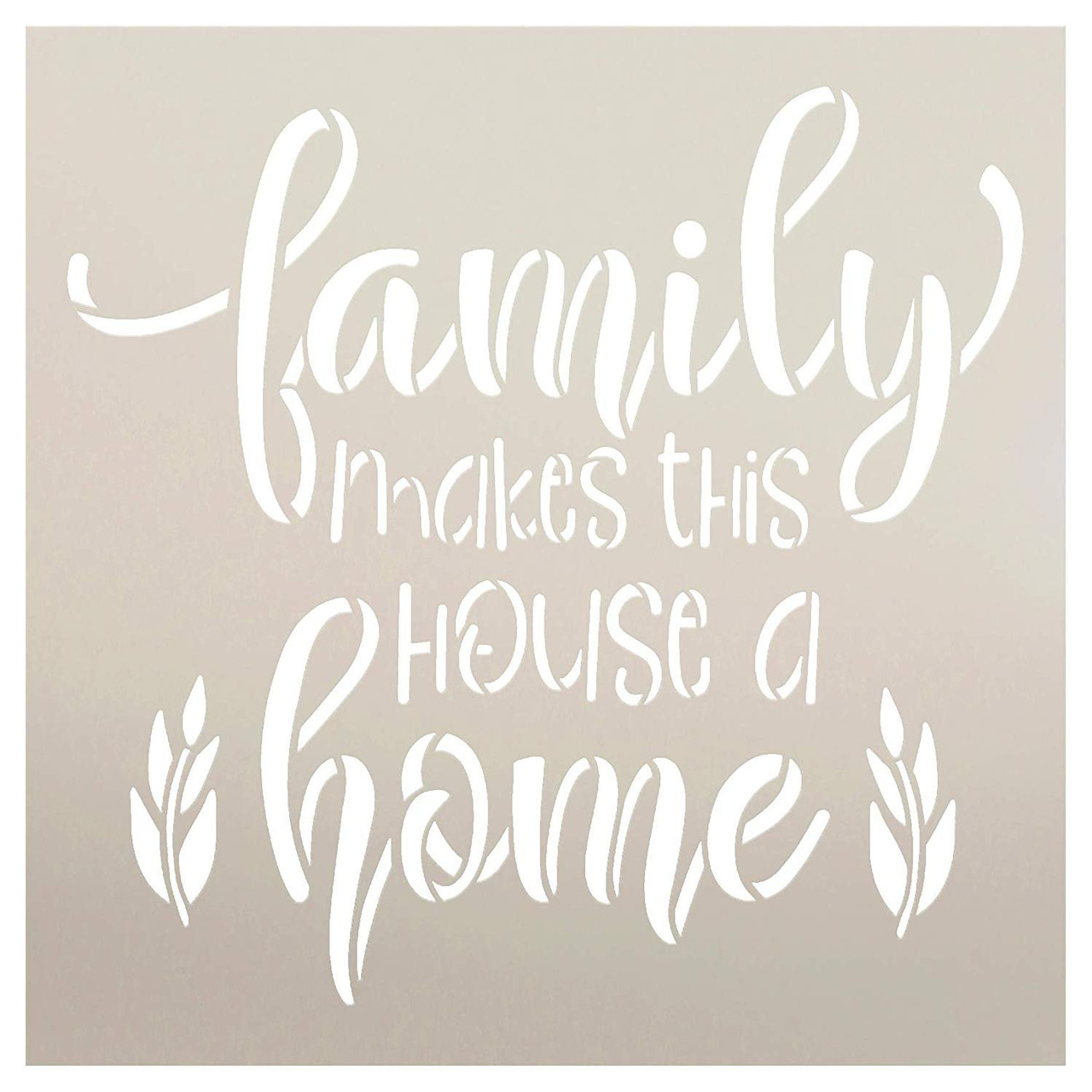 Family Makes This House Home Stencil by StudioR12 - Wheat | Reusable Mylar Template Paint Wood Sign | Craft Cursive Script Gift | DIY Decor - Living Room - Kitchen | Select Size