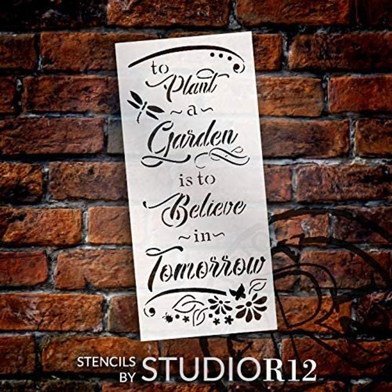 Plant Garden - Believe Tomorrow Stencil by StudioR12 | Flower | Reusable Mylar Template Paint Wood Sign | Craft DIY Home Decor Cursive Script Outdoor Porch Gift Select Size