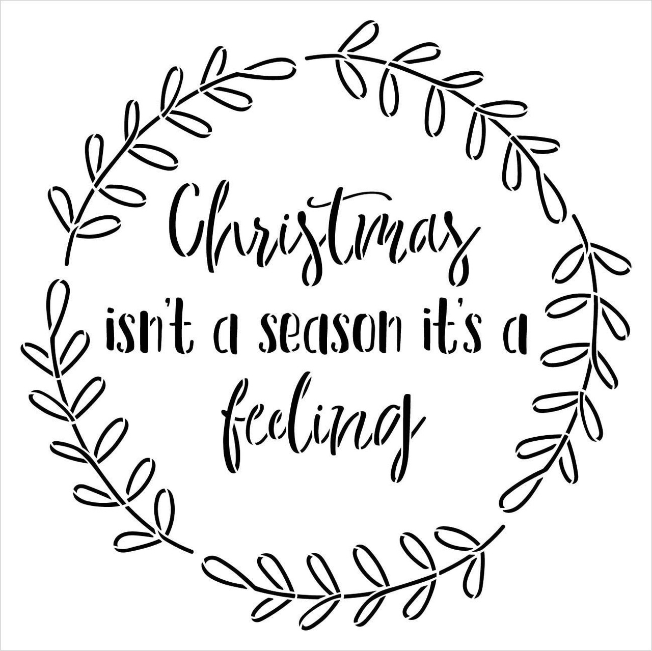 Christmas - It's a Feeling Stencil by StudioR12 | DIY Holiday Laurel Wreath Home Decor | Craft & Paint Wood Sign Reusable Mylar Template | Winter Cursive Script Select Size