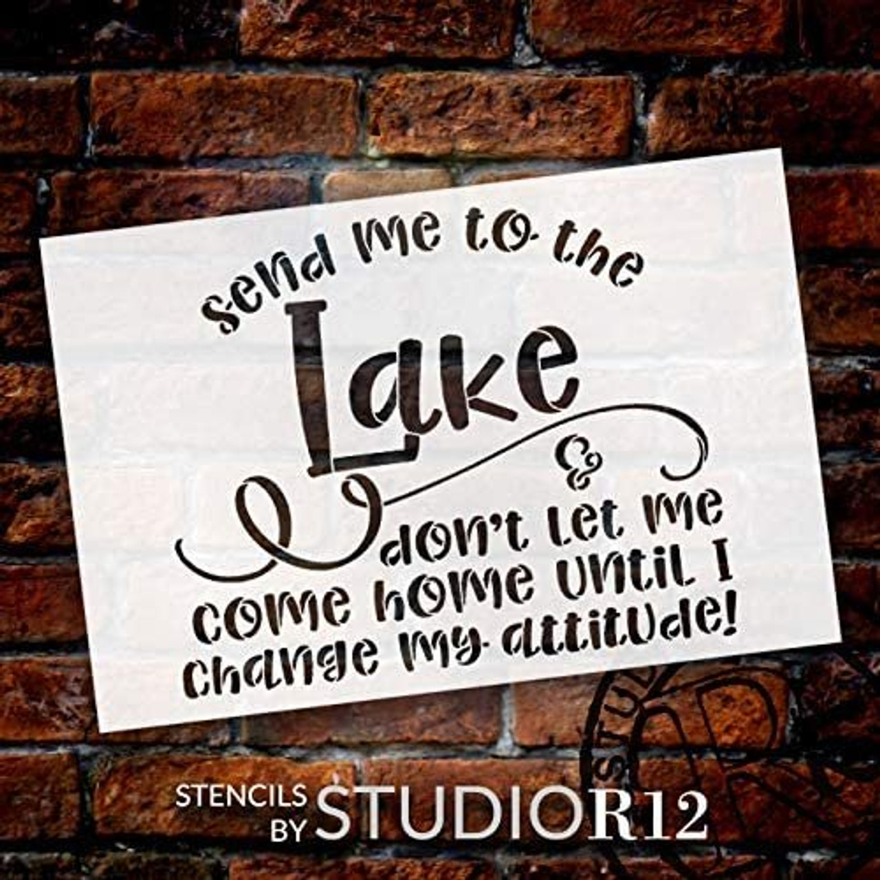 Send Me to The Lake Stencil by StudioR12 | DIY Funny Nature Home Decor | Craft & Paint Wood Sign | Reusable Mylar Template | Cursive Script Adventure Gift | Select Size (21 inches x 14 inches)