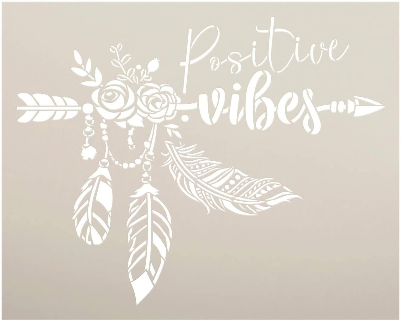 Positive Vibes Stencil by StudioR12 | DIY Boho Chic Home Decor | Craft & Paint Wood Sign Reusable Mylar Template | Bohemian Rose Feather | Select Size