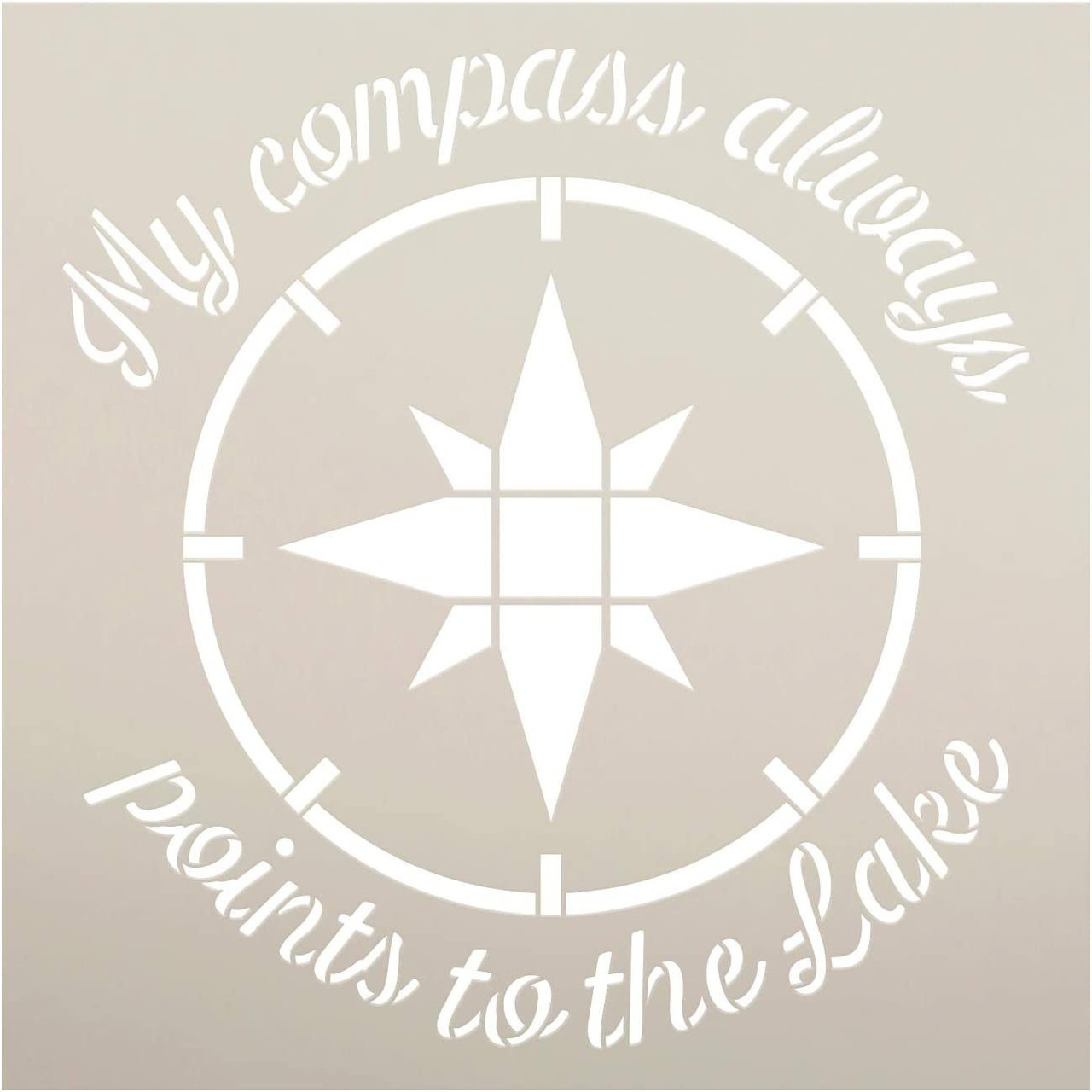 Compass Always Points to Lake Stencil by StudioR12 | DIY Nature Lover Home Decor Gift | Craft & Paint Wood Sign Reusable Mylar Template | Select Size