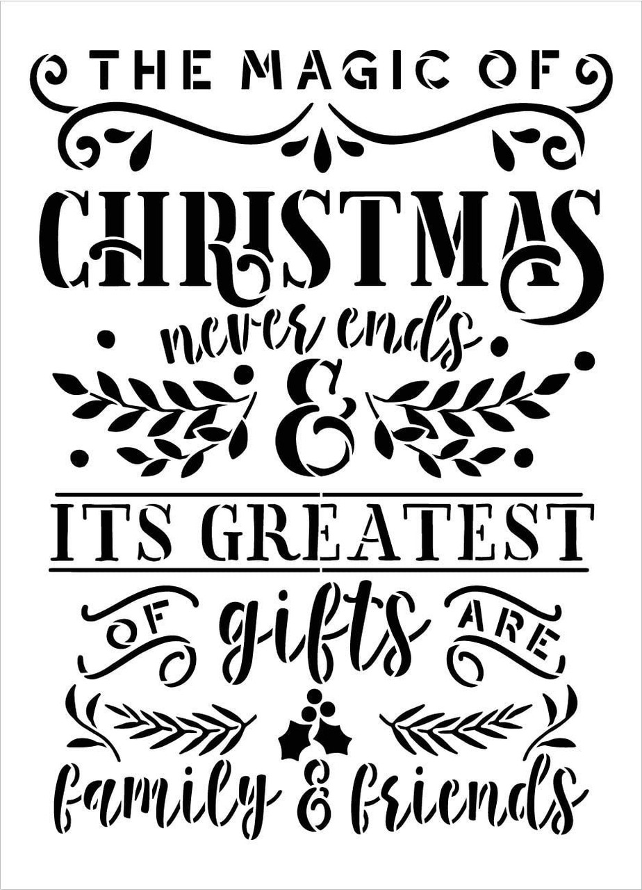 Magic Christmas Never Ends - Family & Friend Stencil by StudioR12 | DIY Home Decor Gift Craft & Paint Wood Sign | Reusable Mylar Template Select Size