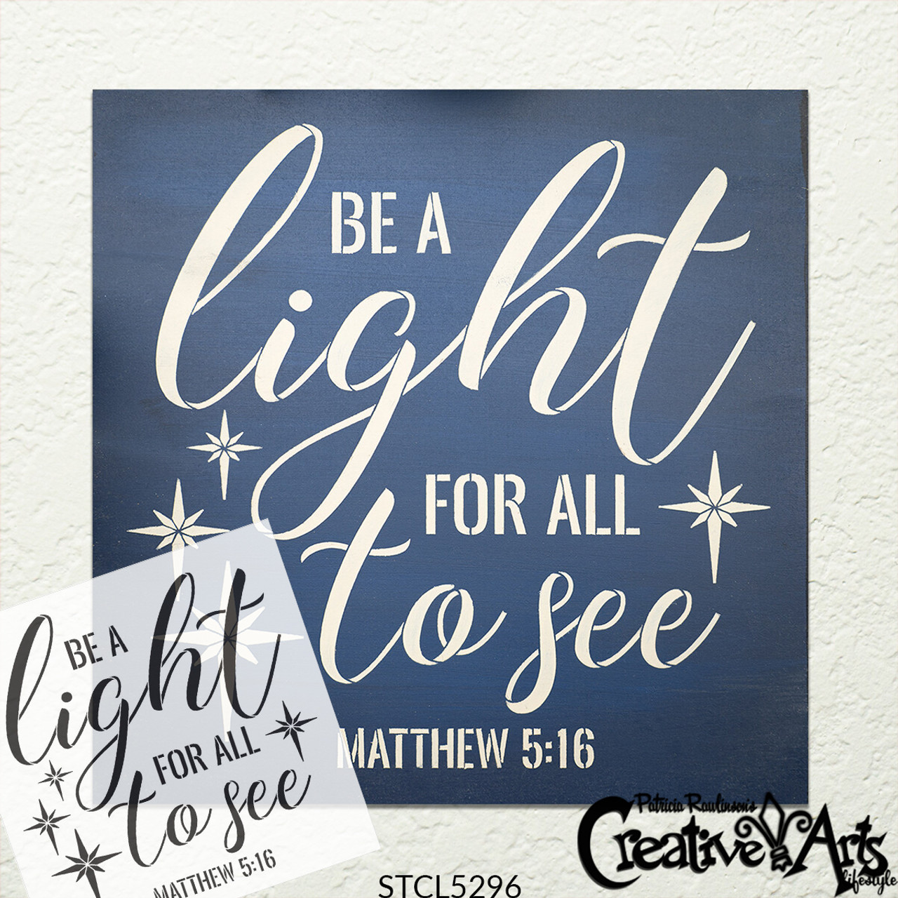 Be A Light for All to See Stencil by StudioR12 | DIY Bible Verse Faith Home Decor | Matthew 5:16 | Paint Wood Signs | Select Size