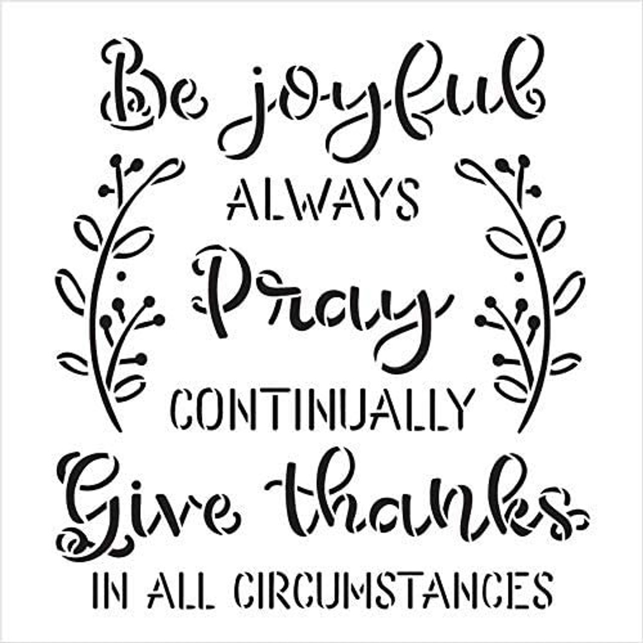 Be Joyful - Pray - Give Thanks Stencil with Laurels by StudioR12 | DIY Faith Home Decor | Paint Farmhouse Wood Signs | Select Size