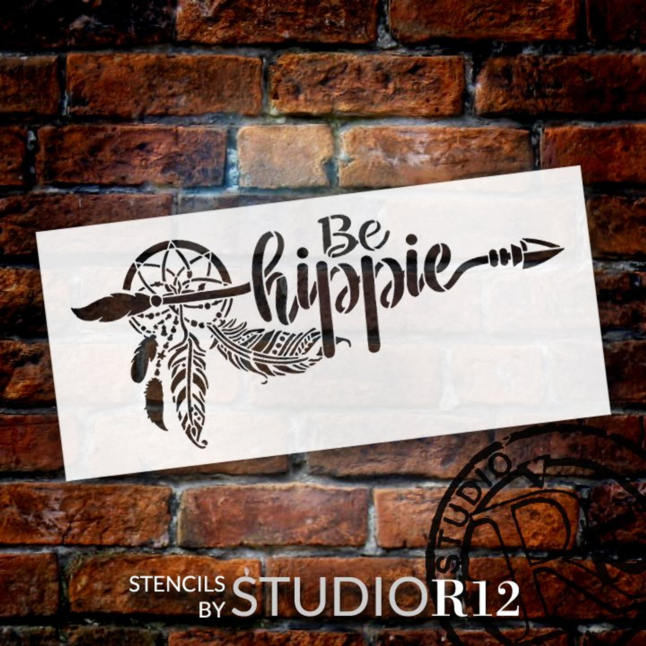 Be Hippie Stencil by StudioR12 | DIY Boho Bohemian Dream Catcher Home Decor Gift | Craft & Paint Wood Sign | Reusable Mylar Template | Select Size