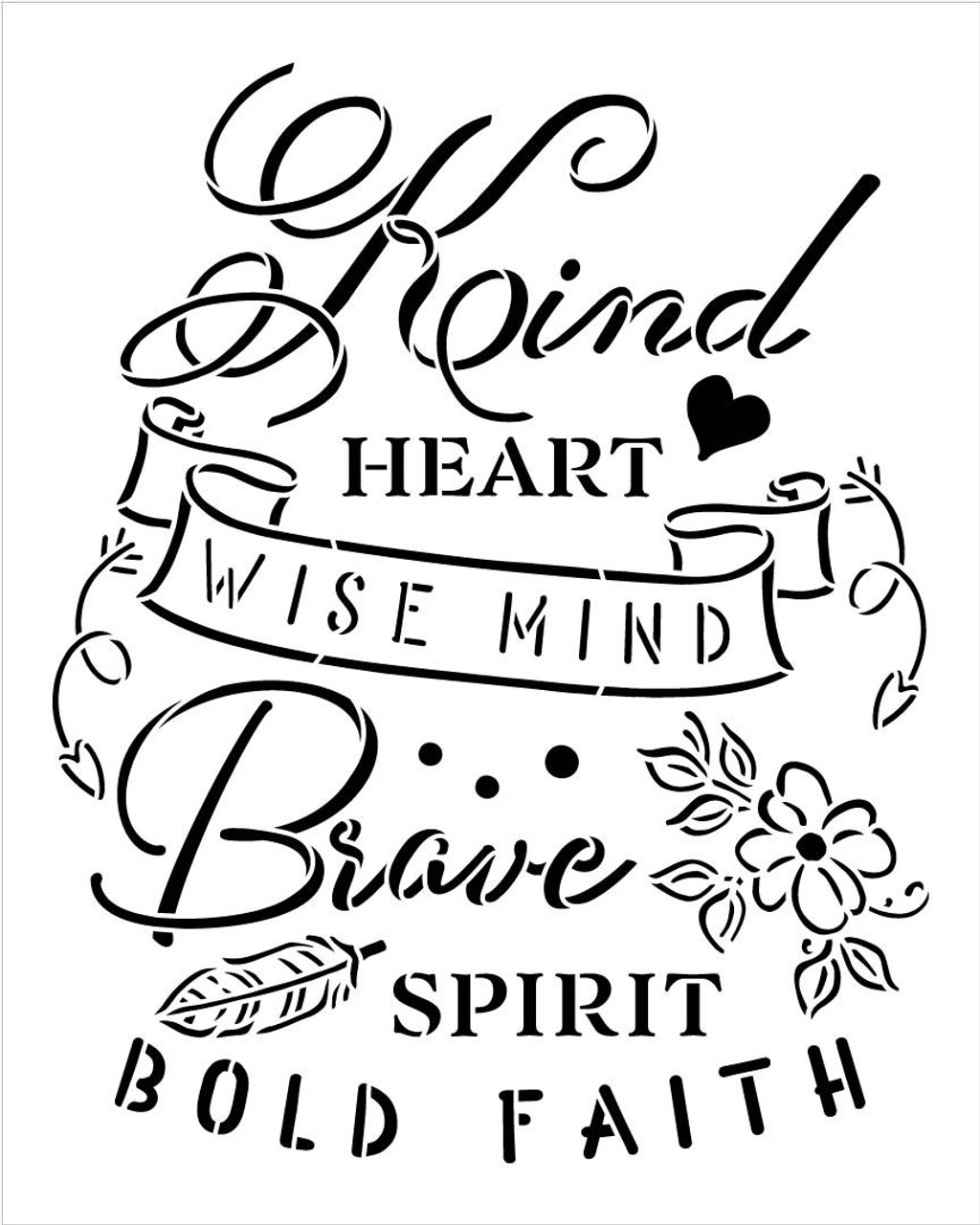 Kind Heart Brave Spirit Stencil with Flowers by StudioR12 | DIY Inspirational Home Decor | Craft & Paint Wood Signs | Select Size (10 x 8 inch)