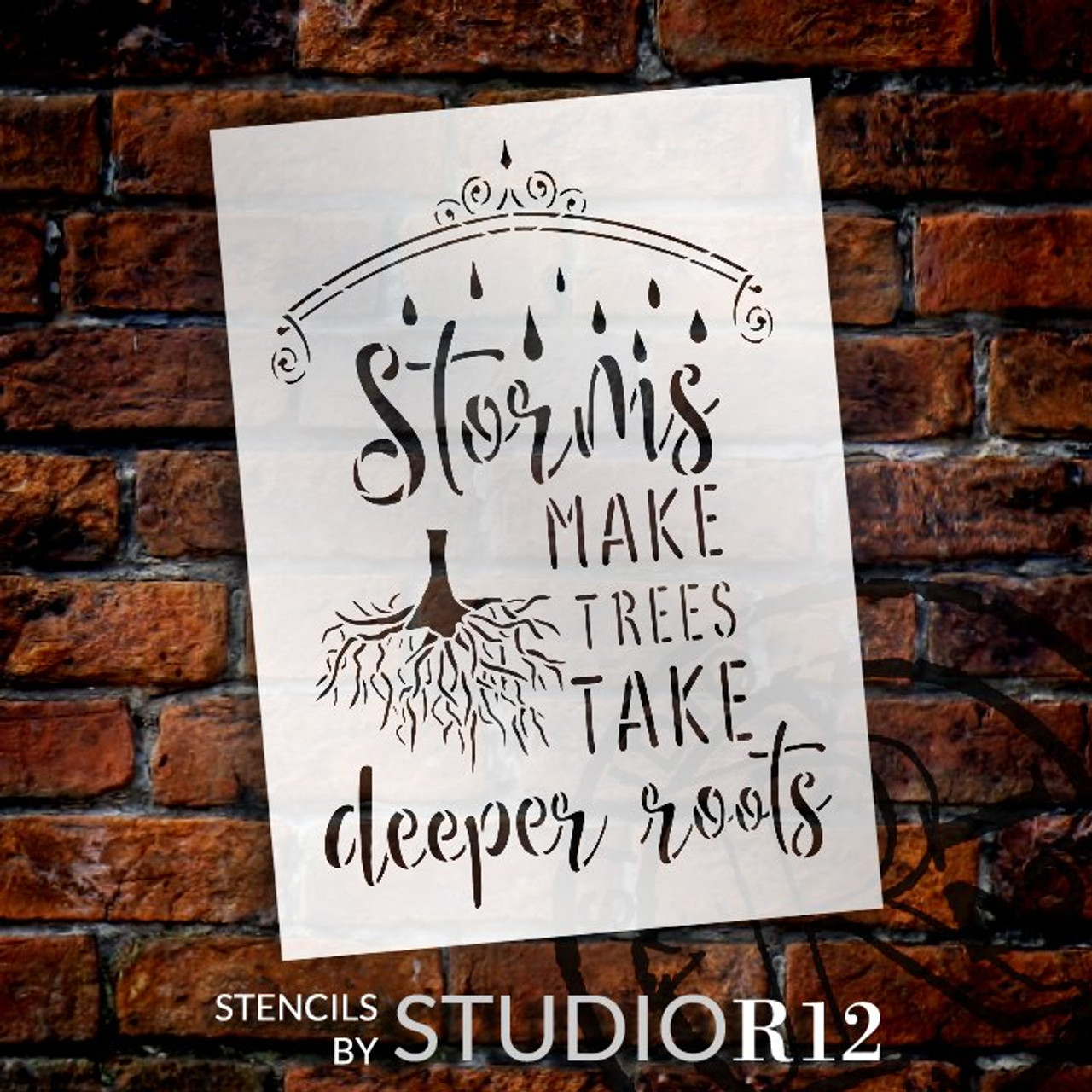 Storms Make Trees Take Deeper Roots Stencil by StudioR12 | DIY Motivational Quote Home Decor | Paint Wood Signs | Select Size