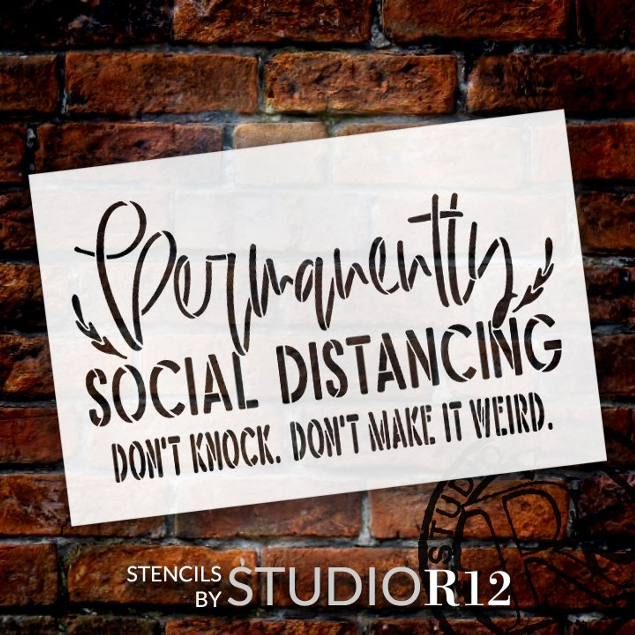 Permanently Social Distancing Stencil by StudioR12 | Funny Script Word Art | DIY Front Doormat | Craft & Paint Home Decor | Select Size