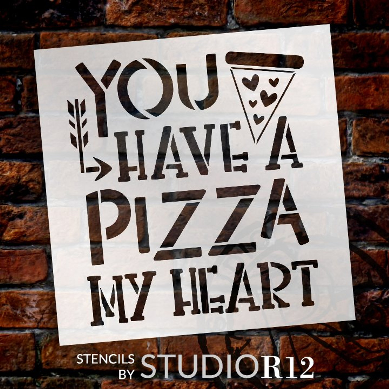 You Have A Pizza My Heart Stencil by StudioR12 | DIY Valentine's Day Home & Kitchen Decor | Craft & Paint Funny Wood Sign | Select Size