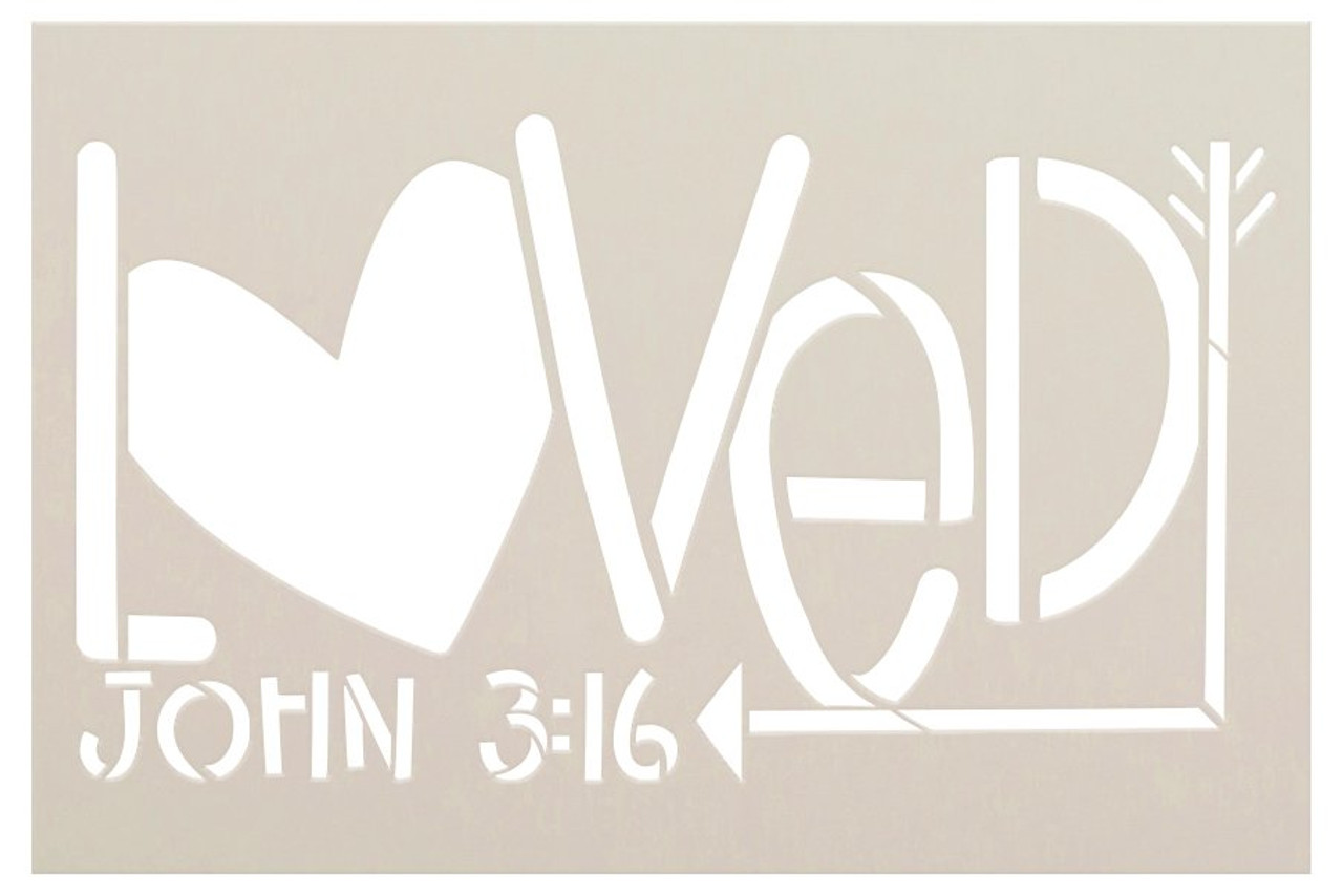 Loved John 3:16 Stencil with Heart & Arrow by StudioR12 | DIY Faith Home Decor | Craft & Paint Valentine's Wood Signs | Select Size