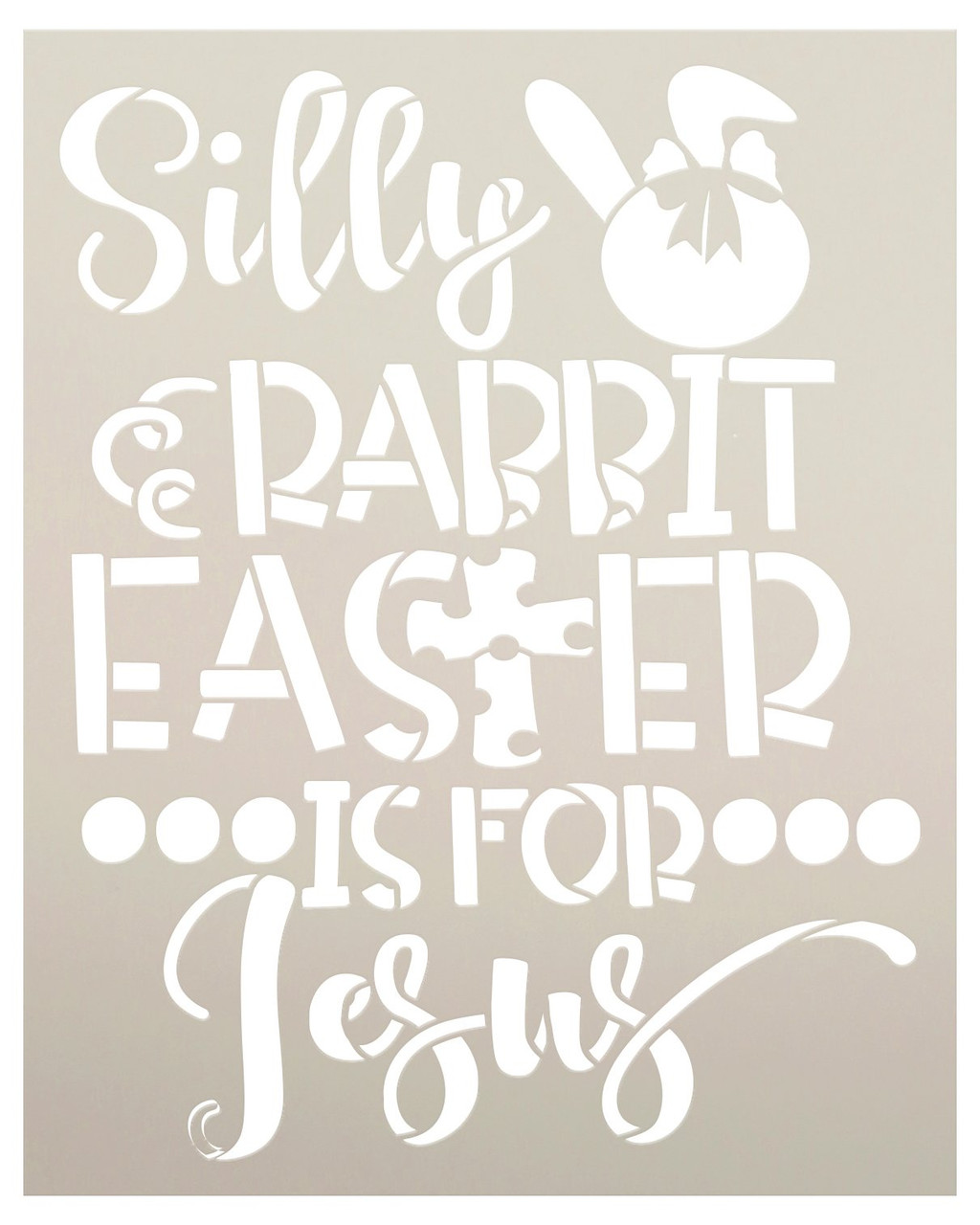 Silly Rabbit Easter is for Jesus Stencil by StudioR12 | DIY Spring Faith Word Art Home Decor | Craft & Paint Wood Sign | Select Size