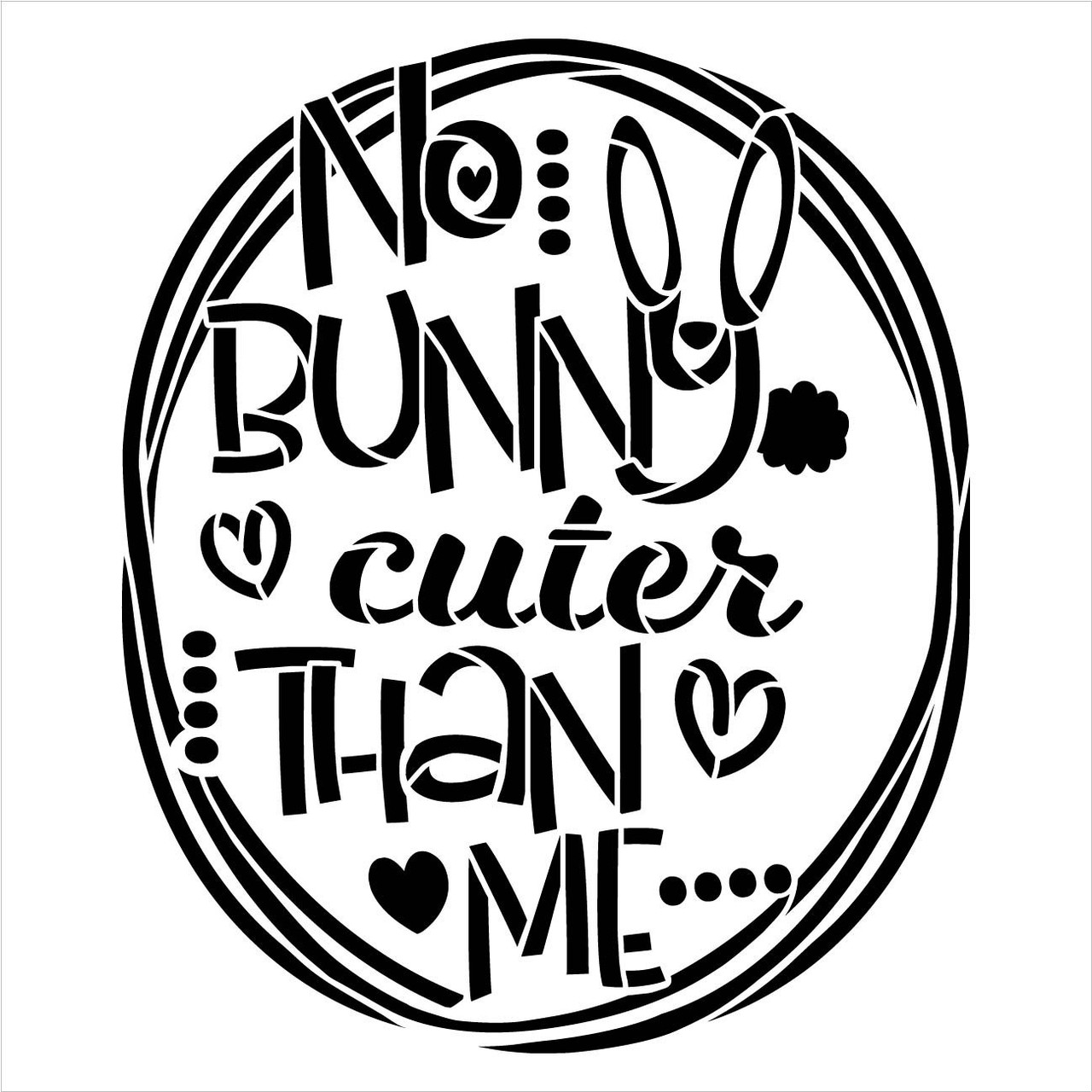 No Bunny Cuter Than Me Stencil with Hearts by StudioR12 | DIY Farmhouse Easter Home Decor | Craft & Paint Wood Signs | Select Size