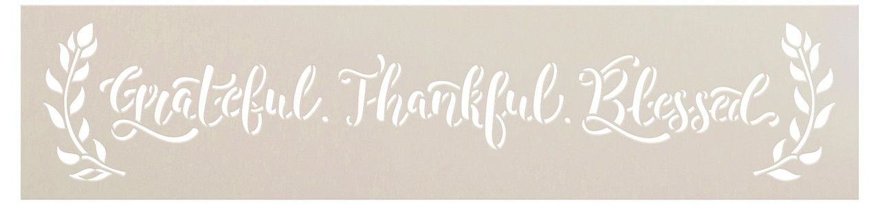 Grateful Thankful Blessed Stencil with Laurels by StudioR12 | DIY Simple Farmhouse Home Decor | Paint Wood Signs | Select Size