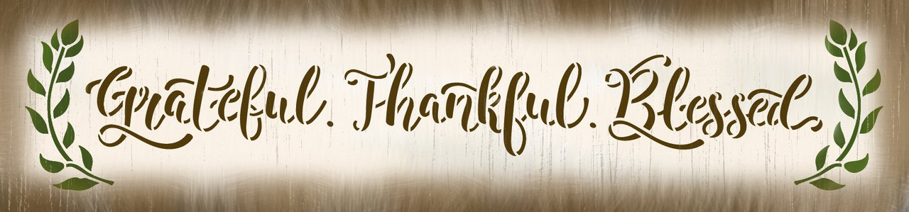 Grateful Thankful Blessed Stencil with Laurels by StudioR12 | DIY Simple Farmhouse Home Decor | Paint Wood Signs | Select Size