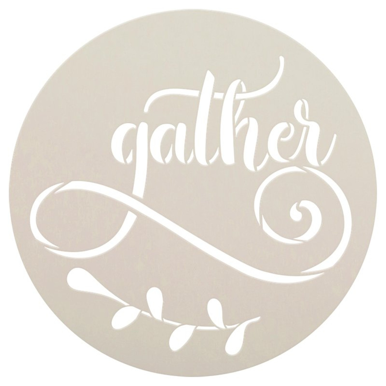 Gather Script Round Stencil by StudioR12 | DIY Family Farmhouse Home & Kitchen Decor | Craft & Paint Rustic Wood Signs | Select Size