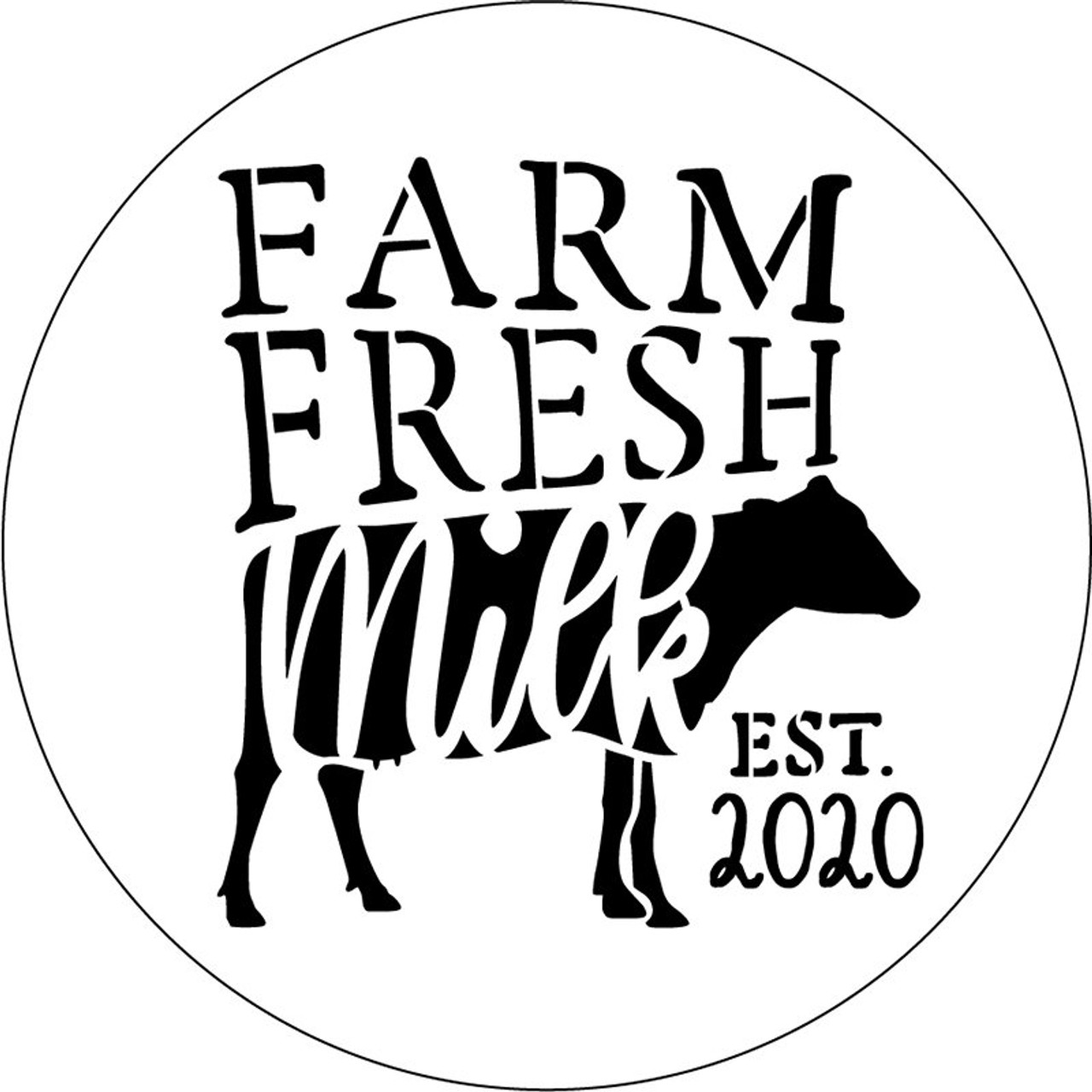 Personalized Farm Fresh Milk Round Stencil by StudioR12 | DIY Farmhouse Home Decor | Custom Est. Date | Paint Wood Signs | Select Size