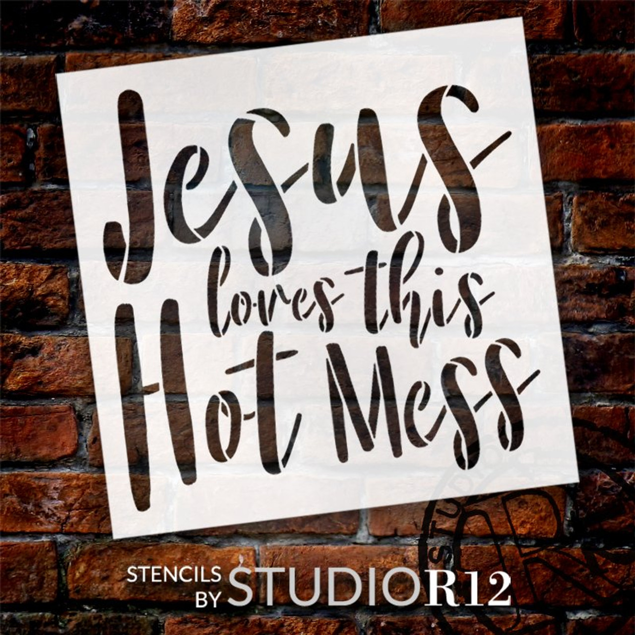 Jesus Loves This Hot Mess Stencil by StudioR12 | DIY Farmhouse Faith Script Home Decor | Craft & Paint Wood Signs | Select Size