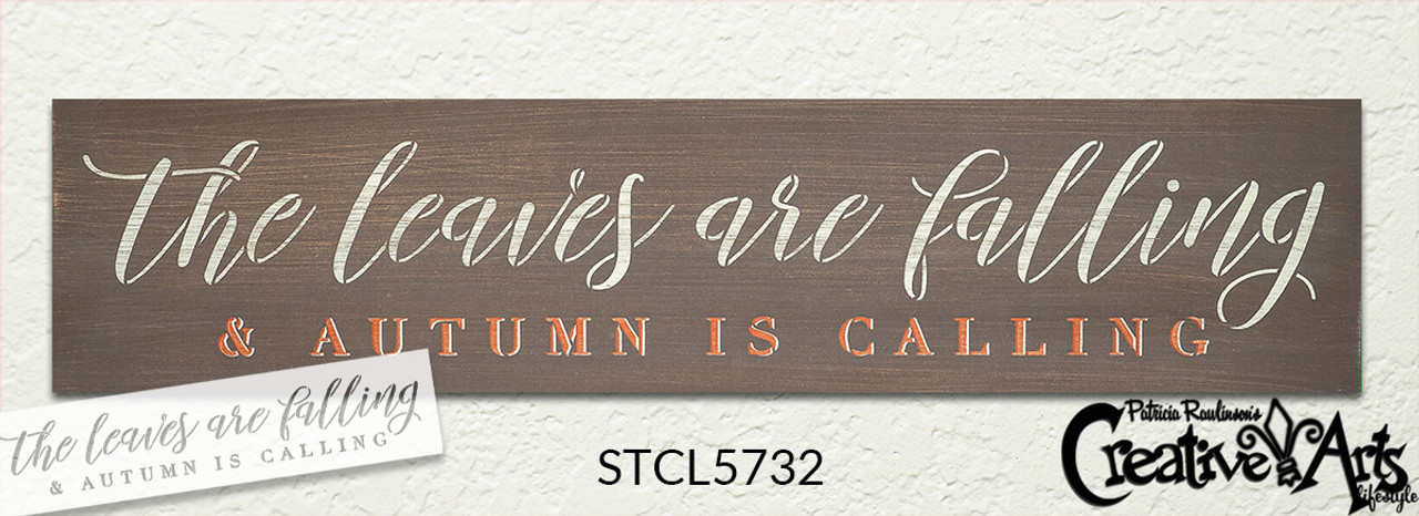 Leaves Falling Autumn Calling Stencil by StudioR12 | DIY Cursive Script Home Decor | Craft & Paint Wood Sign | Reusable Mylar Template | Select Size