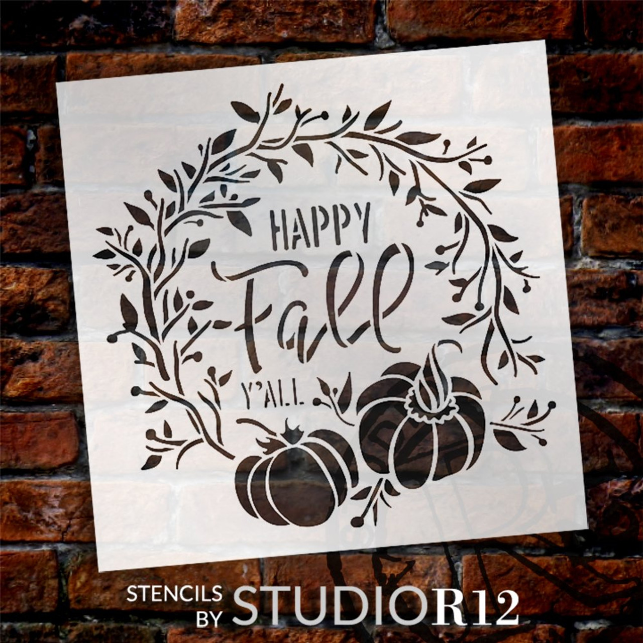 Happy Fall Y'all Stencil by StudioR12 | DIY Autumn Pumpkin Wreath Home Decor | Craft & Paint Square Wood Sign | Reusable Mylar Template | Select Size