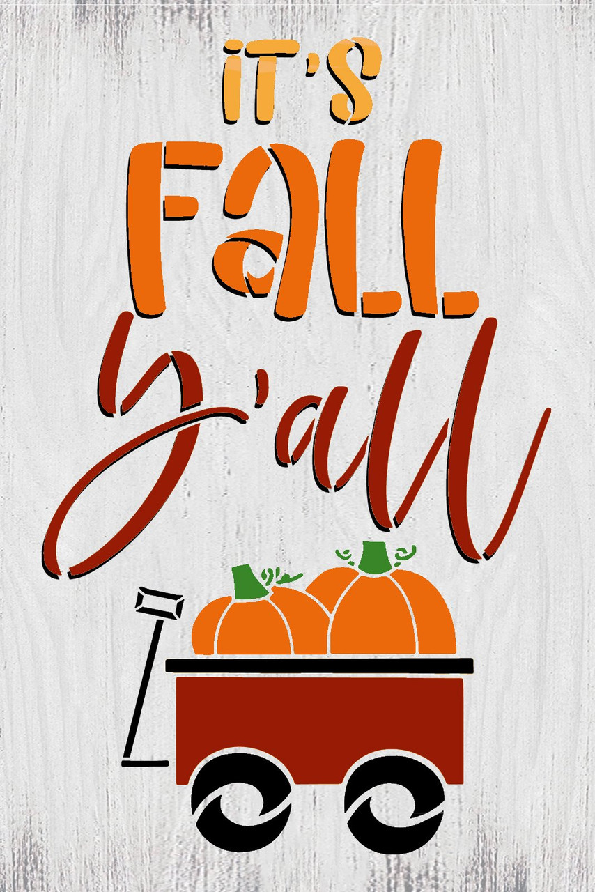 It's Fall Y'all Stencil by StudioR12 | DIY Autumn Pumpkin Wagon Home Decor | Craft & Paint Wood Porch Sign | Reusable Mylar Template | Select Size