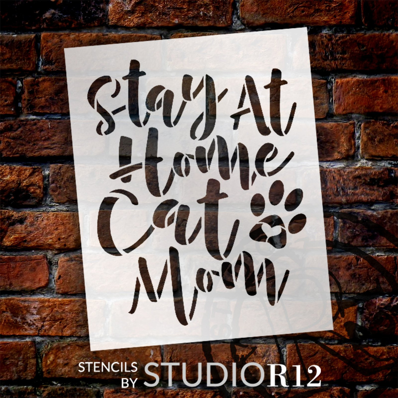 Stay at Home Cat Mom Stencil by StudioR12 | Craft DIY Pawprint Heart Home Decor | Paint Pet Lover Wood Sign | Reusable Mylar Template | Select Size