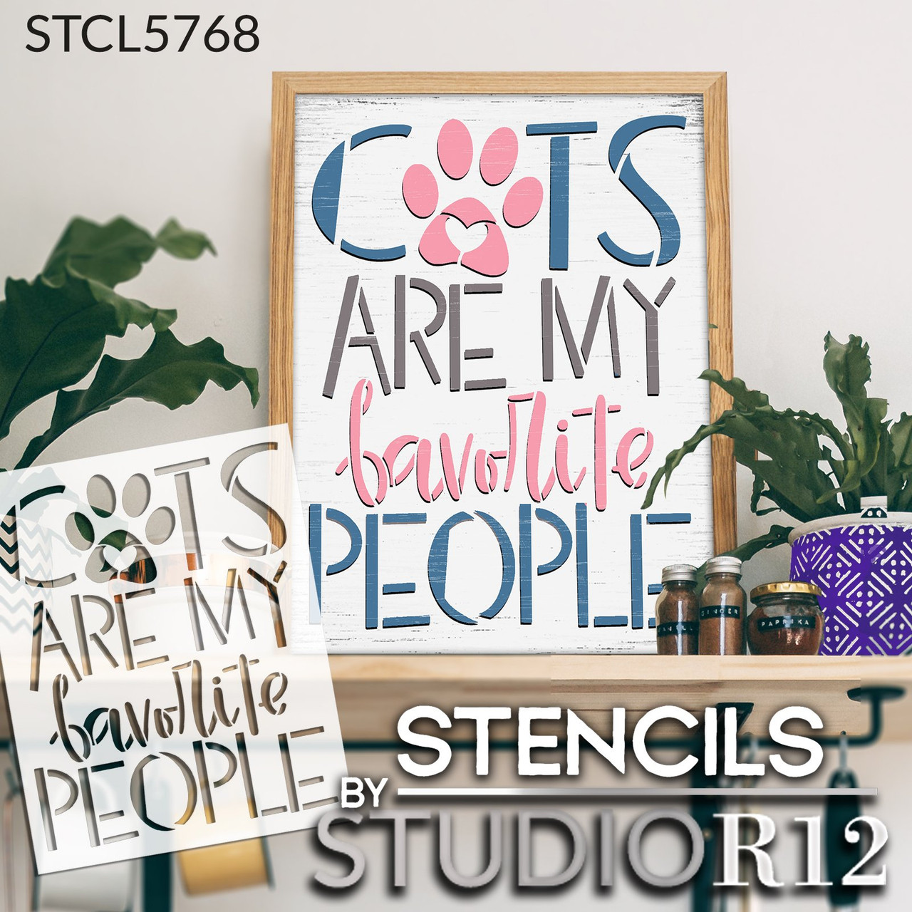 Cats are My Favorite People Stencil by StudioR12 | DIY Pet Lover Home Decor | Craft & Paint Pawprint Wood Sign | Reusable Mylar Template | Select Size