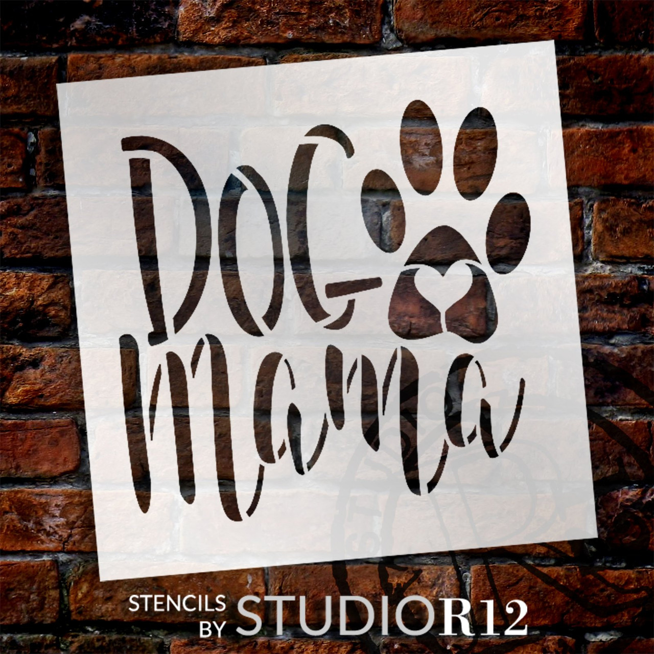 Dog Mama Stencil by StudioR12 | DIY Pet Pawprint Heart Home Decor | Craft & Paint Animal Lover Wood Sign | Reusable Mylar Template | Select Size