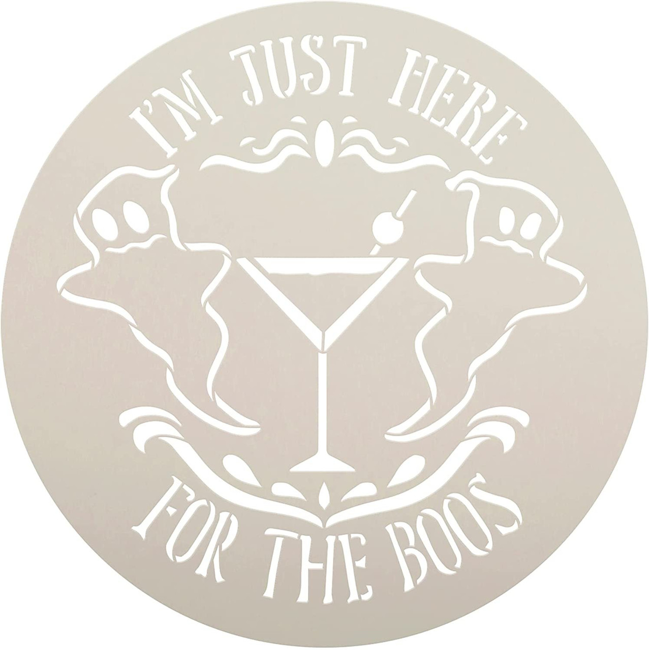 Here for The Boos Stencil by StudioR12 | Craft DIY Autumn Ghost Home Decor | Paint Halloween Wood Sign | Reusable Fall Template | Select Size