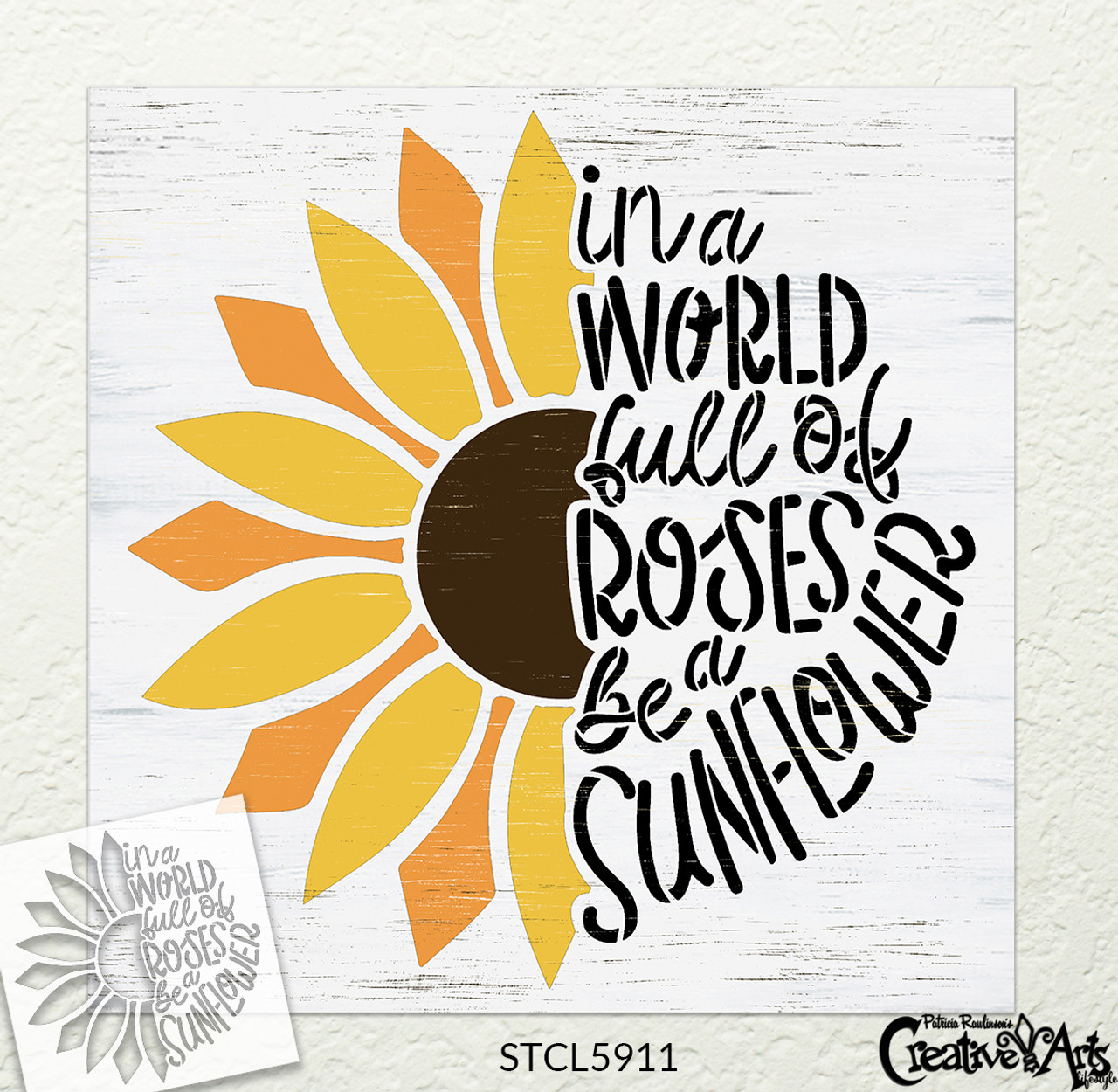 Be a Sunflower Stencil by StudioR12 | Craft Floral DIY Home Decor | Paint Inspirational Wood Sign | Reusable Mylar Template | Select Size