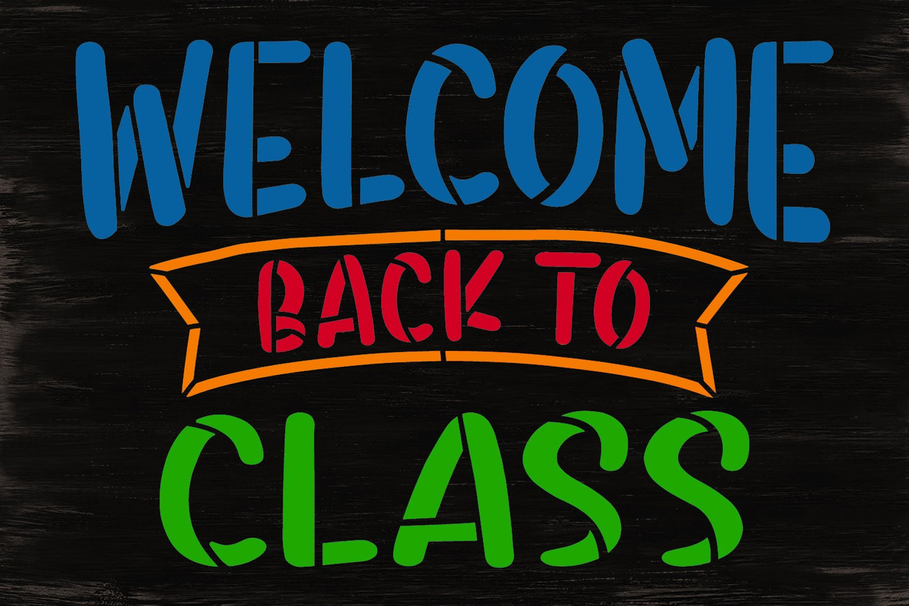 Welcome Back to Class Stencil by StudioR12 | Craft DIY Classroom Decor | Paint Teacher Wood Sign | Reusable Template | Select Size