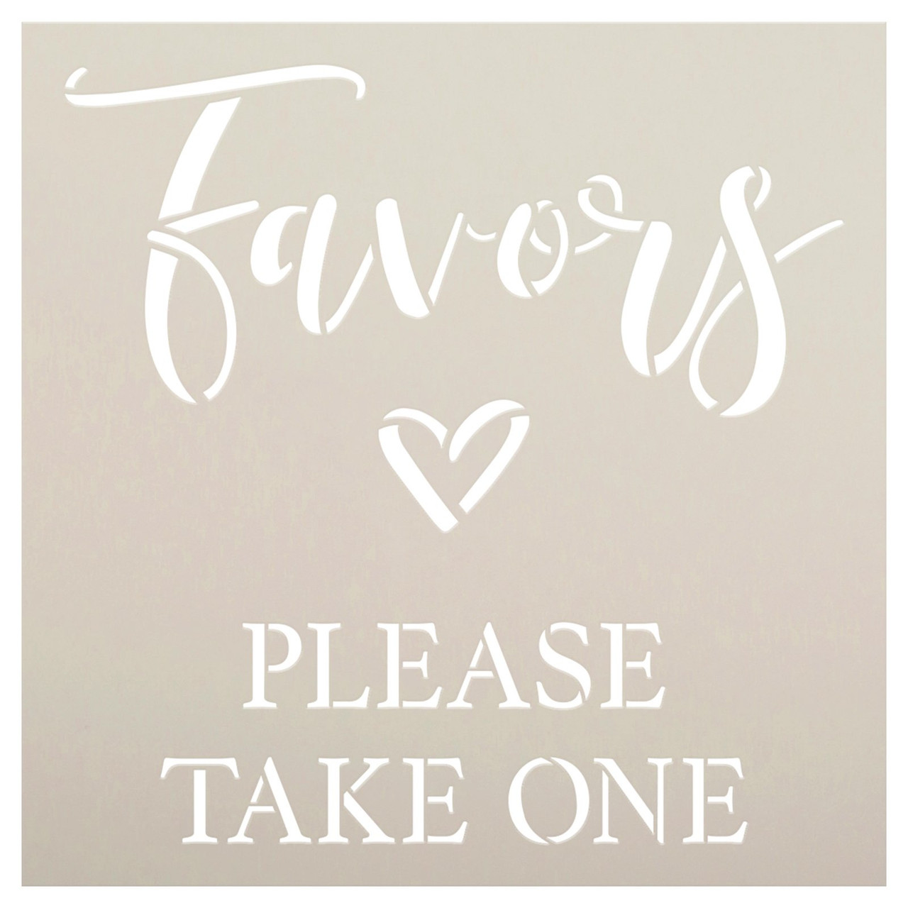 Favors Please Take One Stencil by StudioR12 | Craft DIY Wedding Decor | Paint Wood Sign | Reusable Mylar Template | Select Size