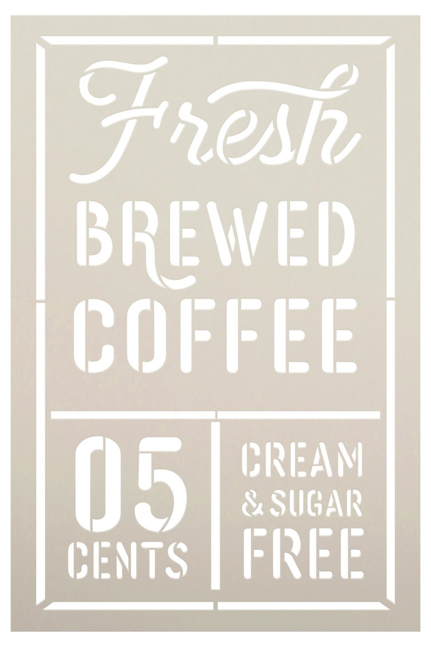 Fresh Brewed Coffee Stencil by StudioR12 | Craft DIY Kitchen & Coffee Bar Home Decor | Paint Wood Sign | Reusable Mylar Template | Select Size