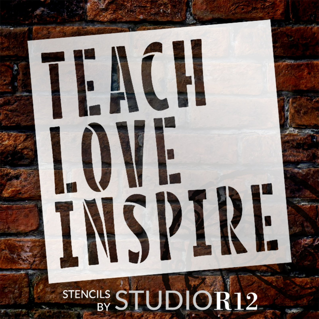 Teach Love Inspire Stencil by StudioR12 | Craft DIY Classroom Decor | Paint Teacher Wood Sign | Reusable Mylar Template | Select Size