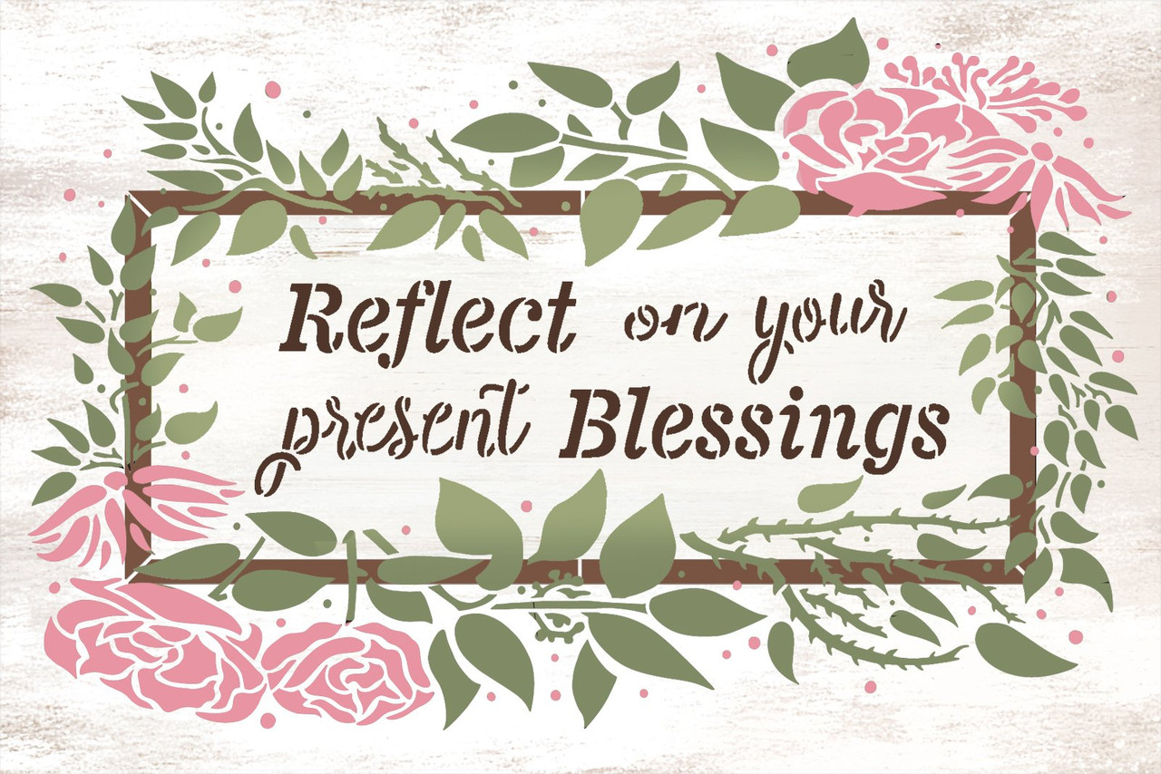 Reflect on Your Present Blessings 2 Part Stencil by StudioR12 | Craft DIY Inspiration Home Decor | Paint Wood Sign | Reusable Template | Select Size