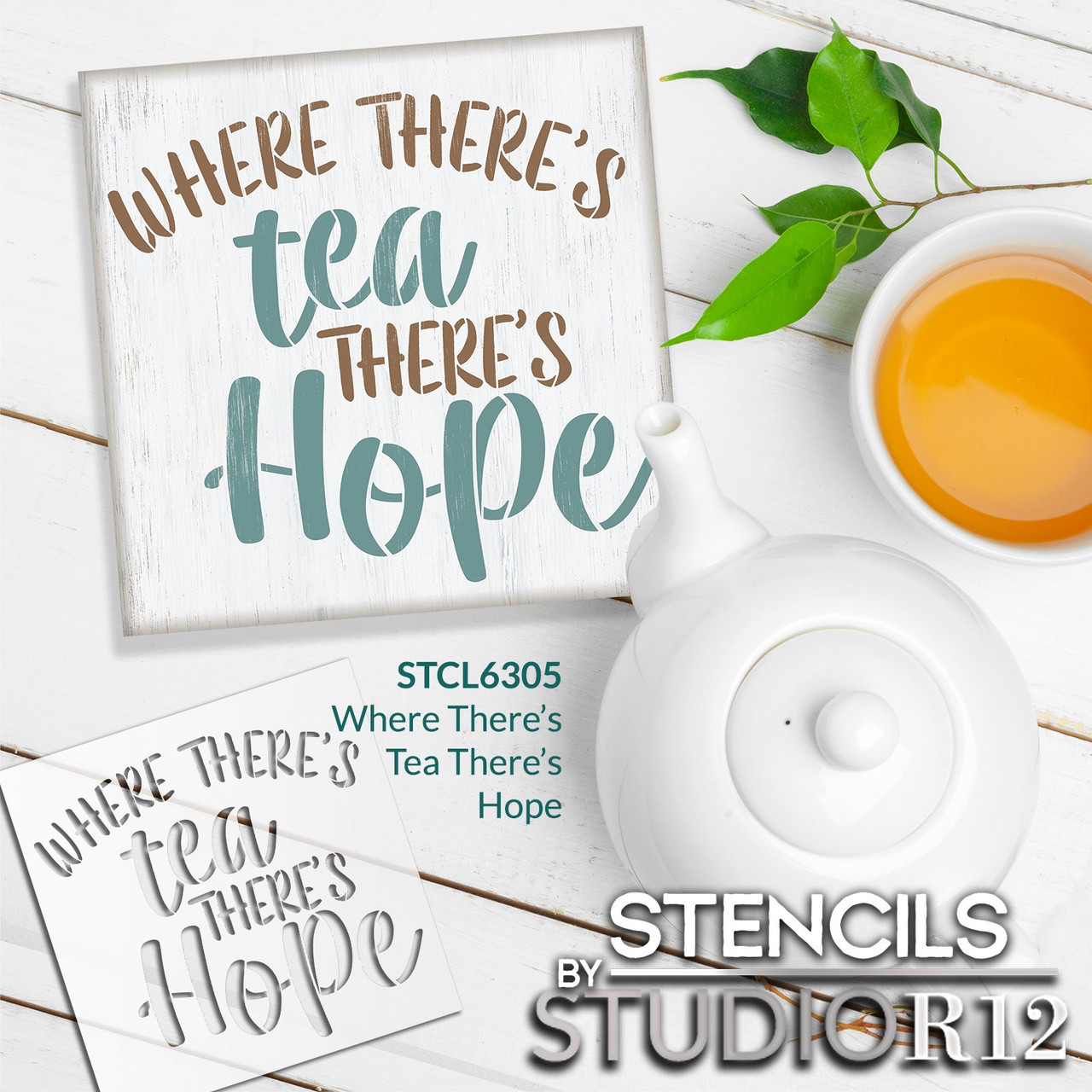 Where There's Tea There's Hope Quote Stencil by StudioR12 | Craft DIY Kitchen, Coffee Bar, and Station Decor | Paint Theme Wood Sign | Select Size