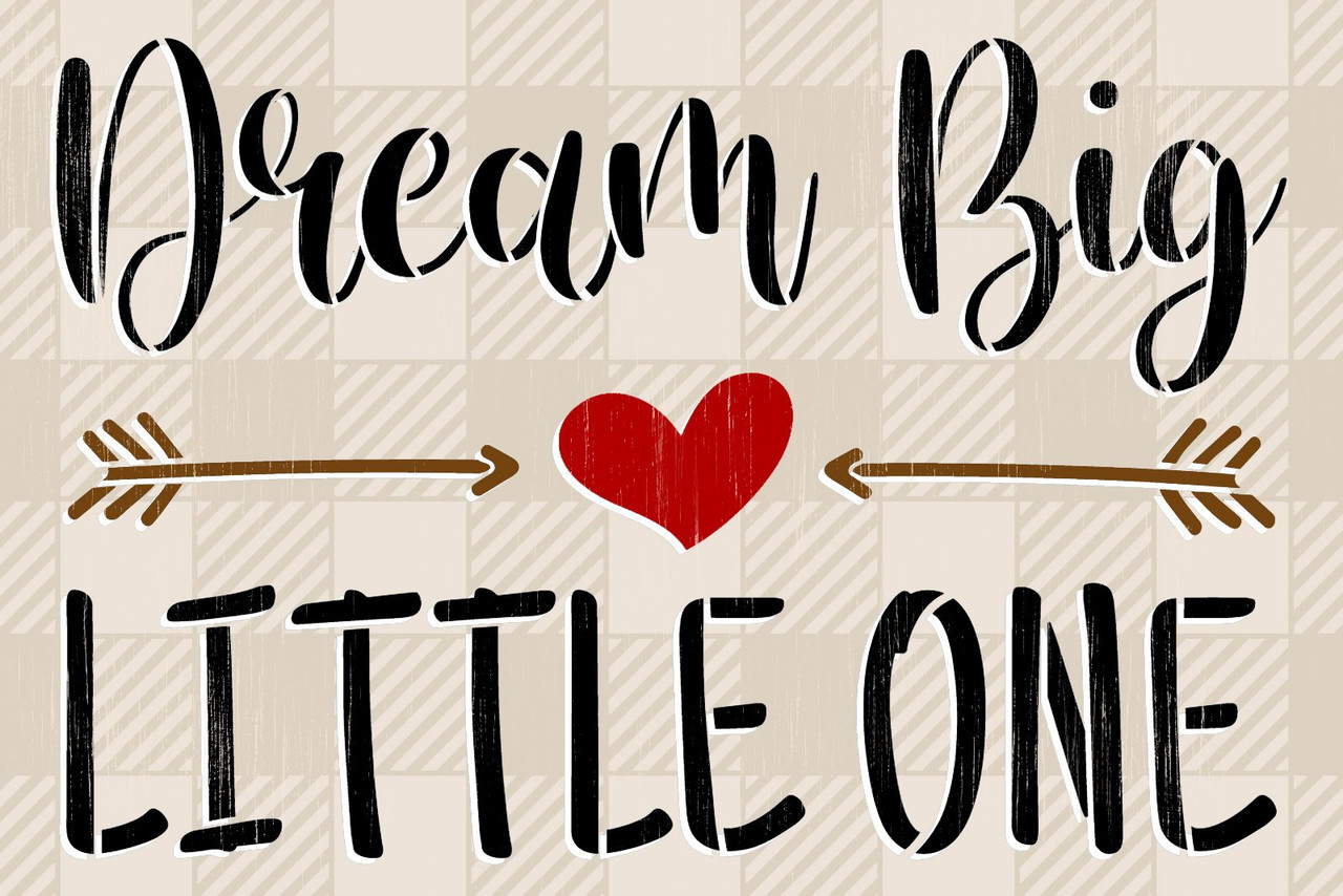 Dream Big Little One Stencil by StudioR12 | Heart & Arrows | DIY Baby Shower, Kids Room, & Nursery Decor | Painting Wood & Canvas Signs | Select Size