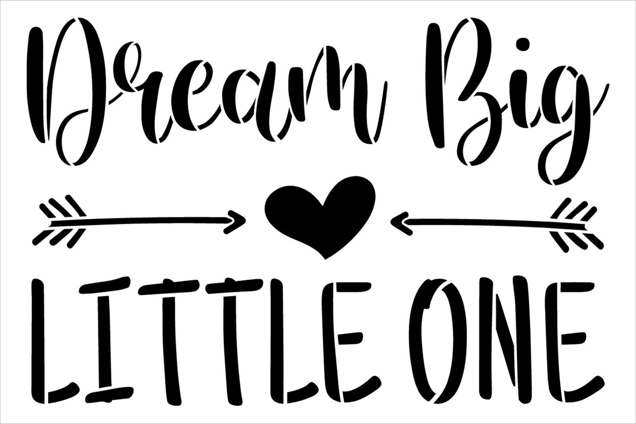 Dream Big Little One Stencil by StudioR12 | Heart & Arrows | DIY Baby Shower, Kids Room, & Nursery Decor | Painting Wood & Canvas Signs | Select Size