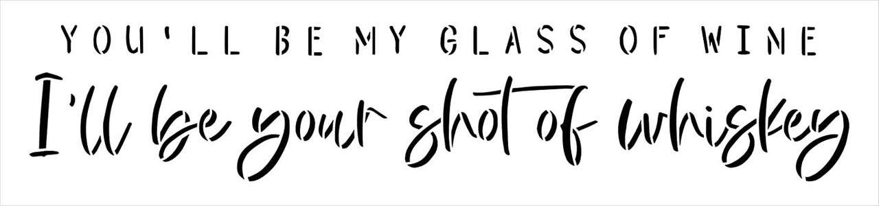 Glass of Wine Shot of Whiskey Stencil by StudioR12 | Country Song Lyrics | Craft DIY Jumbo Farmhouse Decor | Paint Oversize Wood Signs | Select Size