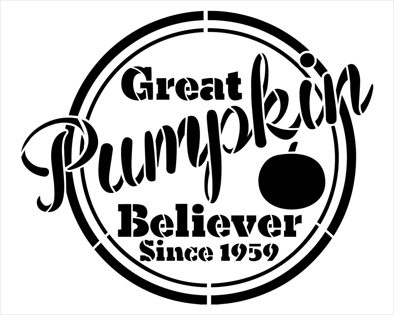 Great Pumpkin Believer Since 1959 Stencil by StudioR12 - USA Made - Craft DIY Halloween Living Room Home Decor | Paint Fall Porch Wood Sign - Pallet