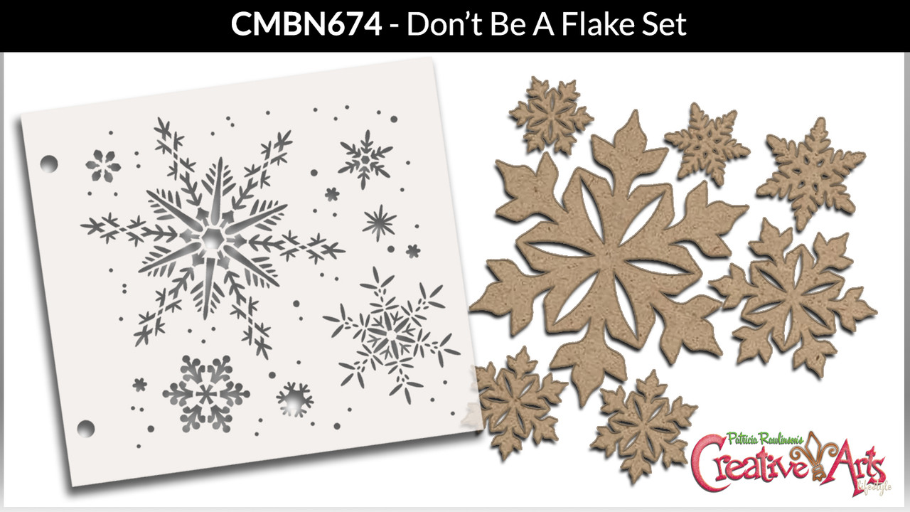 Don't Be A Flake Set | Stencil & Wood Embellishment Set | CMBN674