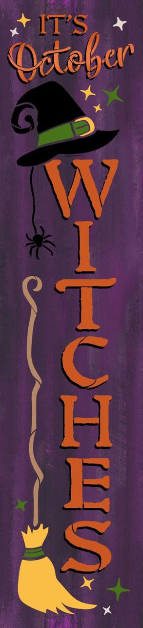 It's October Witches Vertical Leaner Stencil with Pointy Hat & Broomstick by StudioR12 - Select Size - USA Made - DIY Halloween Tall Porch Sign Decor - STCL7069