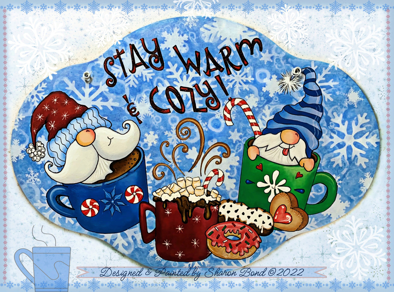 Stay Warm & Cozy! - E-Packet - Sharon Bond