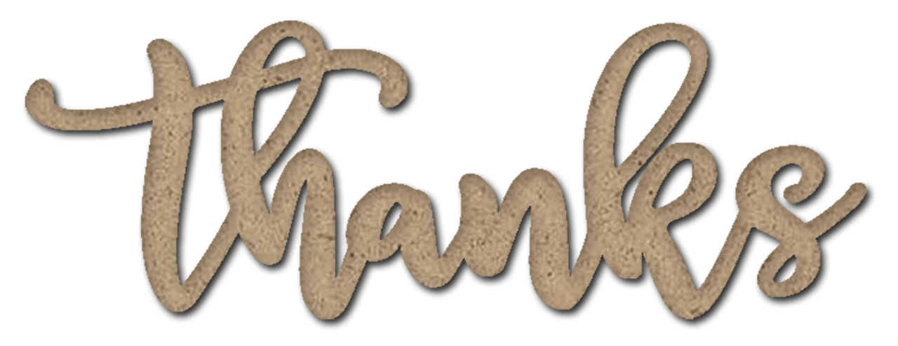 Thanks Wood Embellishment - 1/4" MDF - 7 3/4" x 2 3/4" - Blank Unfinished Cursive Word Cutout - Ready to Paint for DIY Fall & Thanksgiving Decor - EMBL425