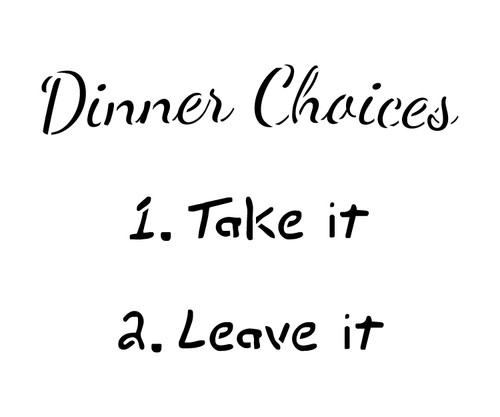 Dinner Choices - Word Stencil - 6" x 5" - STCL1341_1 by StudioR12