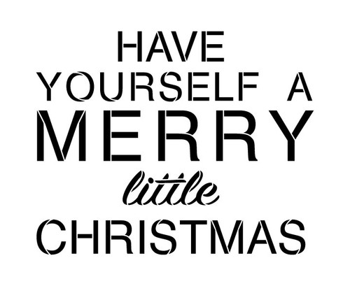 Have Yourself A Merry Little Christmas - Word Stencil - 15" x 12" - STCL1395_2 by StudioR12