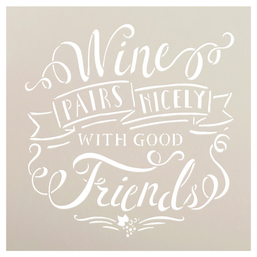 Wine Pairs Nicely With Good Friends - 8" x 8" - STCL1461_1 - by StudioR12