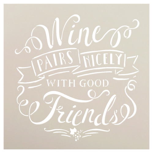 Wine Pairs Nicely With Good Friends - 12" x 12" - STCL1461_2 - by StudioR12